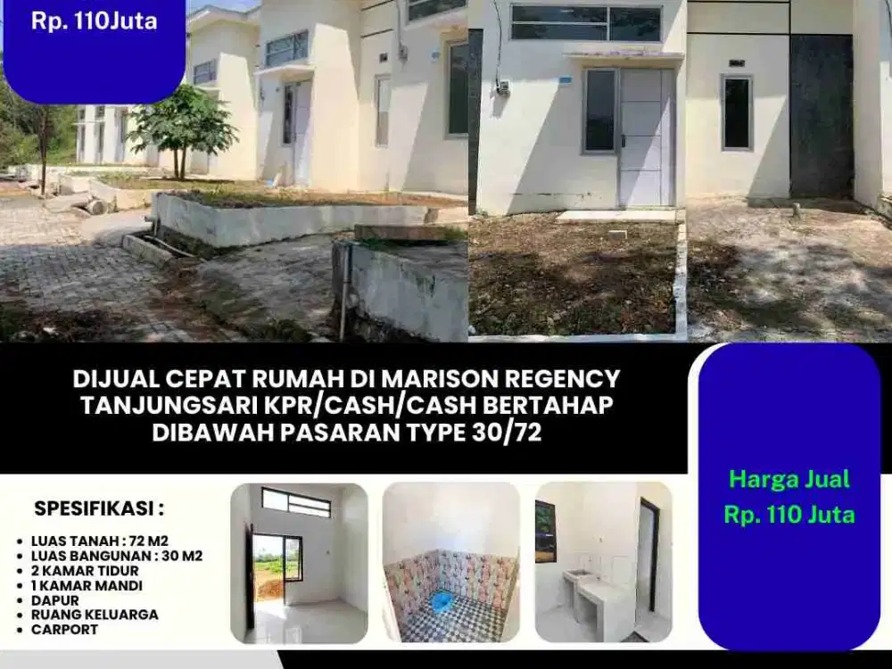Dijual Cepat Rumah di Marison Regency Tanjungsari Harga Jual di 110Juta Bisa Credit/Cash/Cash Bertahap
Dibawah Pasaran Type 30/72