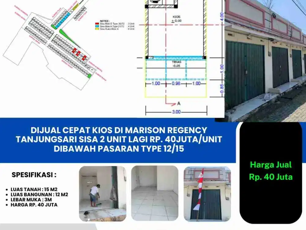 Dijual Kios Baru Siap Huni di Marison Regency Tanjungsari Sisa 2 Unit Lagi Rp. 40 Juta/Unit
Dibawah Pasaran Type 12/15