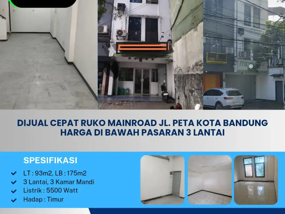 Dijual Cepat Ruko Mainroad Jl. Peta Kota Bandung
Harga di Bawah Pasaran 3 Lantai