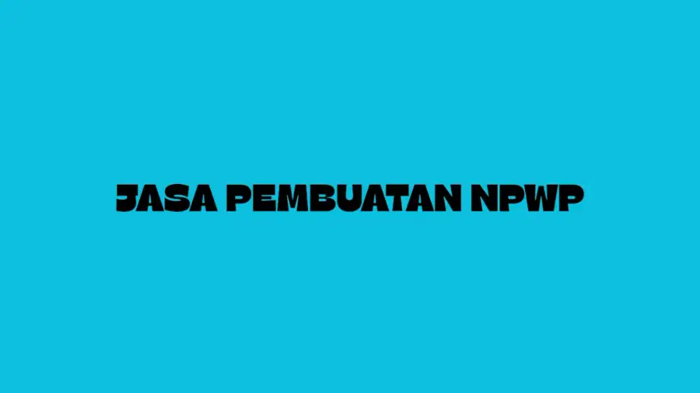 Jasa Cetak NPWP & Cetak Aktivasi Coretaxe