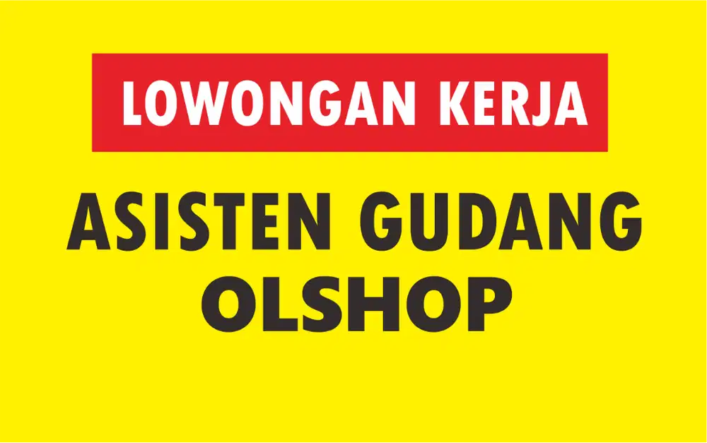 ASISTEN GUDANG OLSHOP