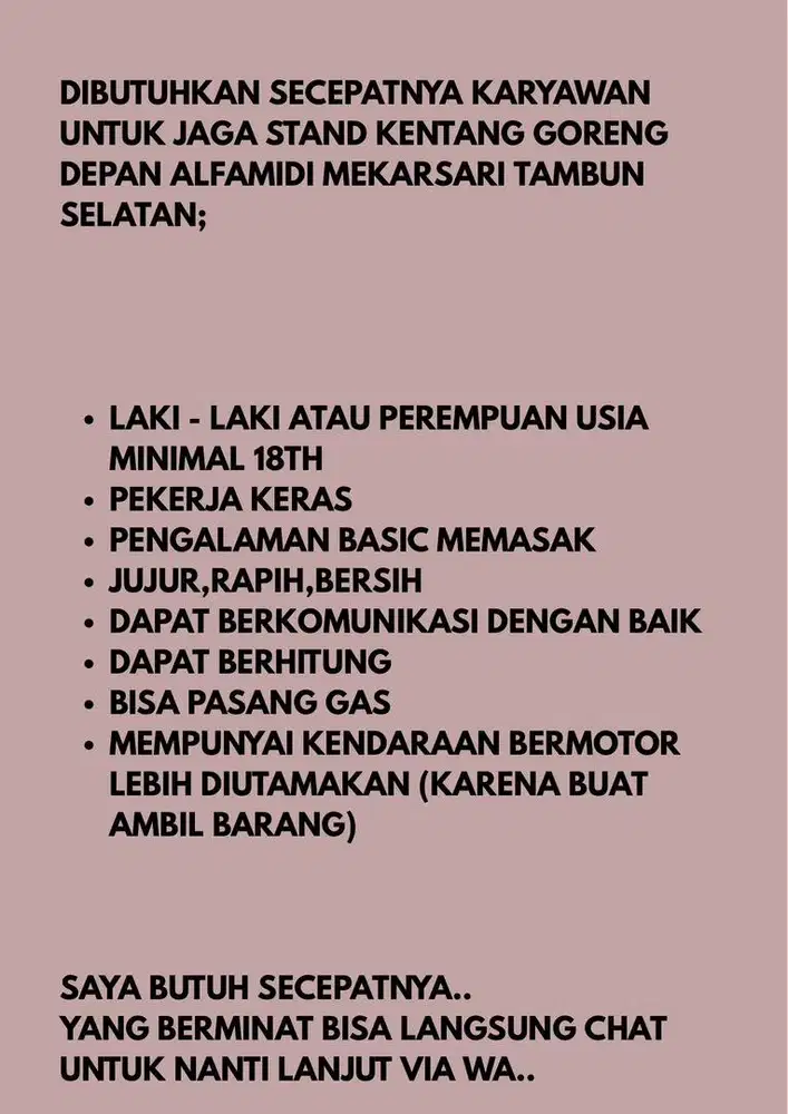 DIBUTUHKAN SECEPATNYA,YANG SERIUS KERJA LAKI LAKI ATAU PEREMPUAN