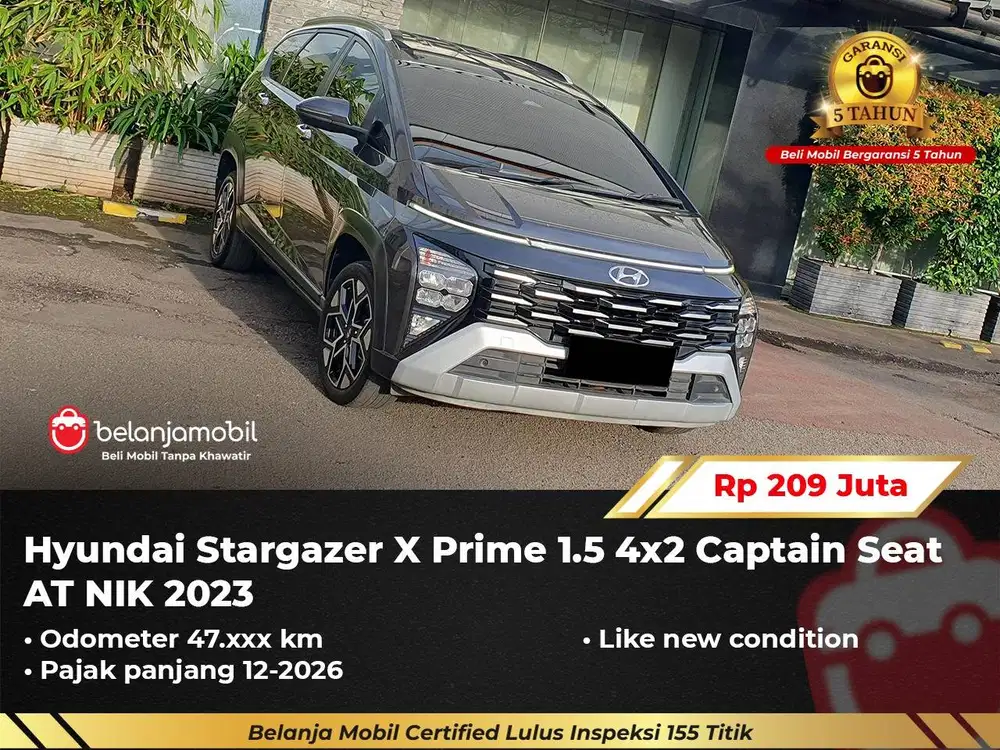[ GARANSI 5TH ] Hyundai Stargazer X Prime 1.5 Captain Seat 2023/2024