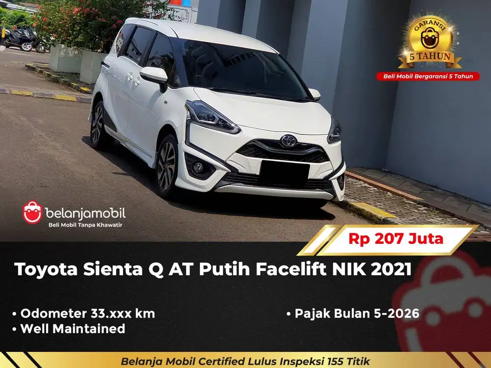 [ GARANSI 5TH ] Toyota Sienta Q AT Putih Facelift 2021/2022