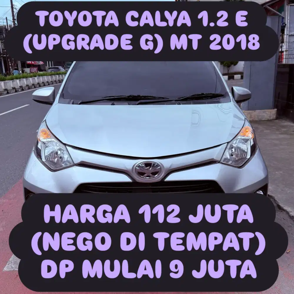 TOYOTA CALYA 1.2 E (UPGRADE G) MT 2018 DP 9 JUTA