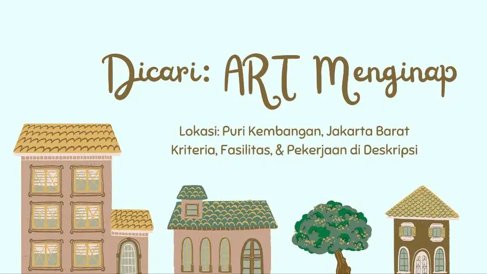 Lowongan Kerja (Loker) ART Menginap