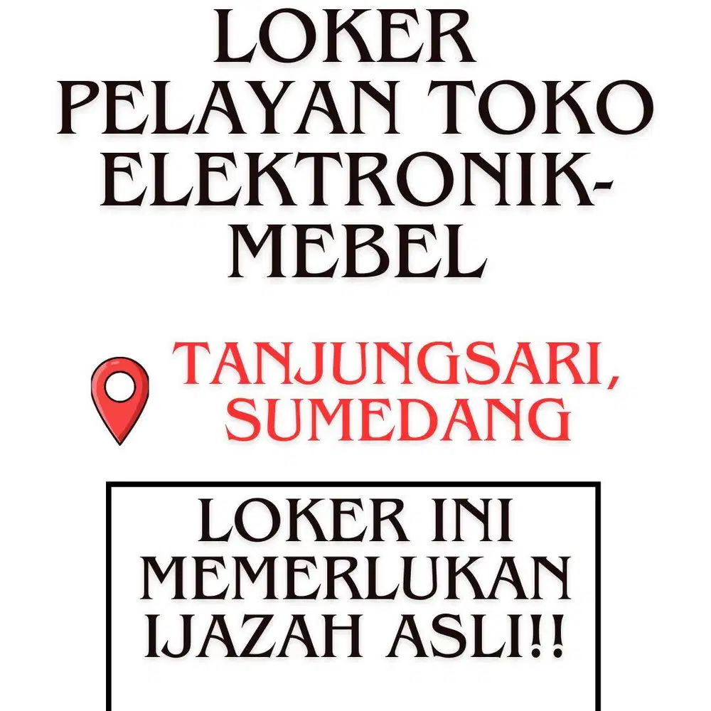 Loker Pelayan Toko Elektronik & Mebel, Tanjungsari-Sumedang