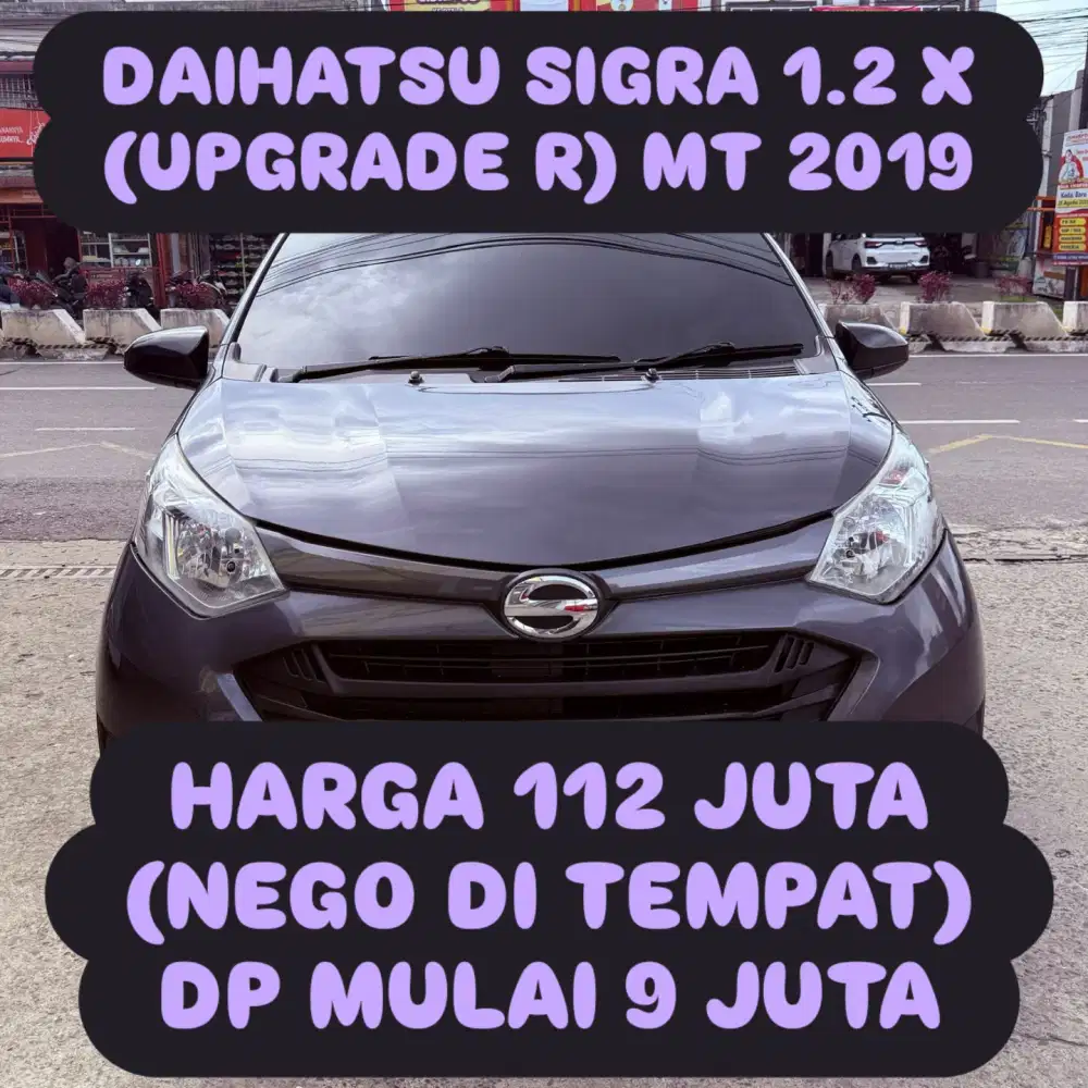 DAIHATSU SIGRA 1.2 X (UPGRADE R) MT 2019 DP 9 JUTA
