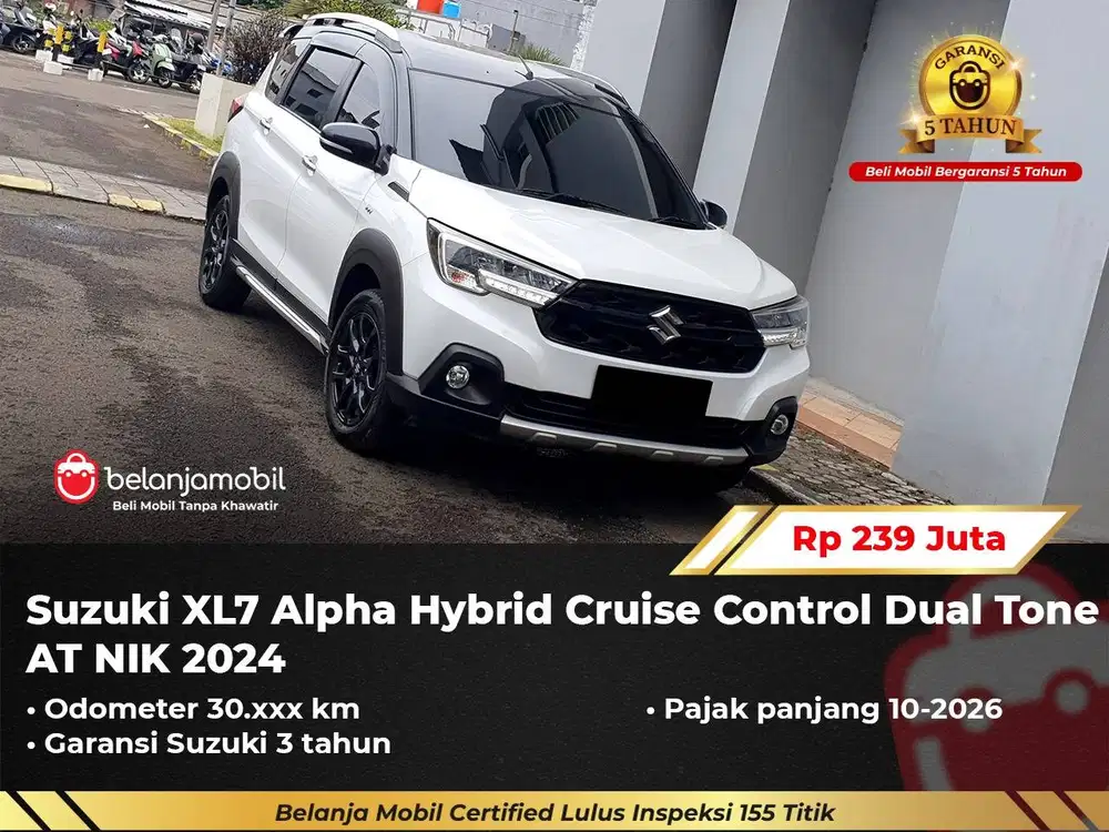 [ GARANSI 5TH ] Suzuki XL7 XL 7 Alpha Hybrid Dual Tone 2024/2025