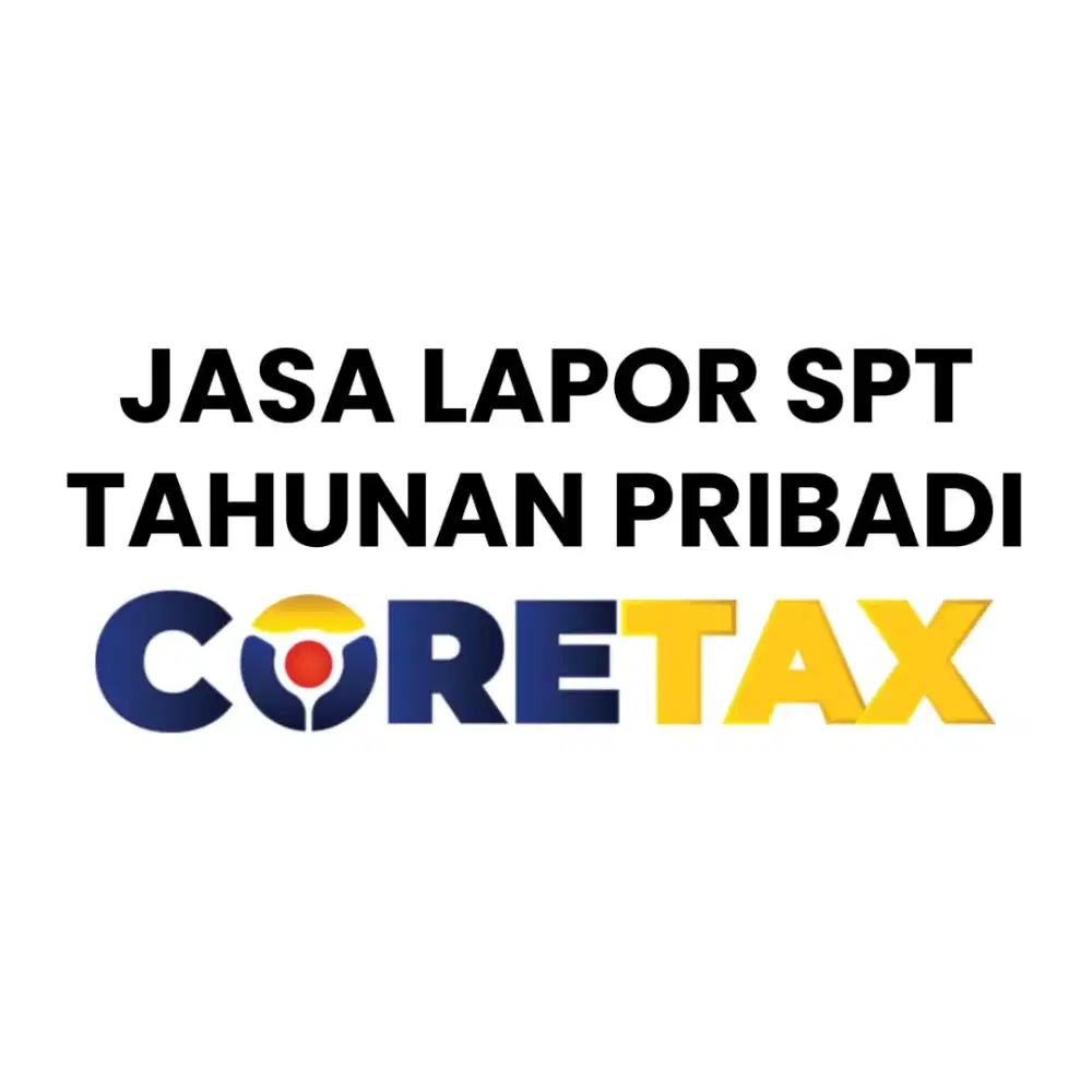 Jasa Lapor SPT Tahunan coretax pajak