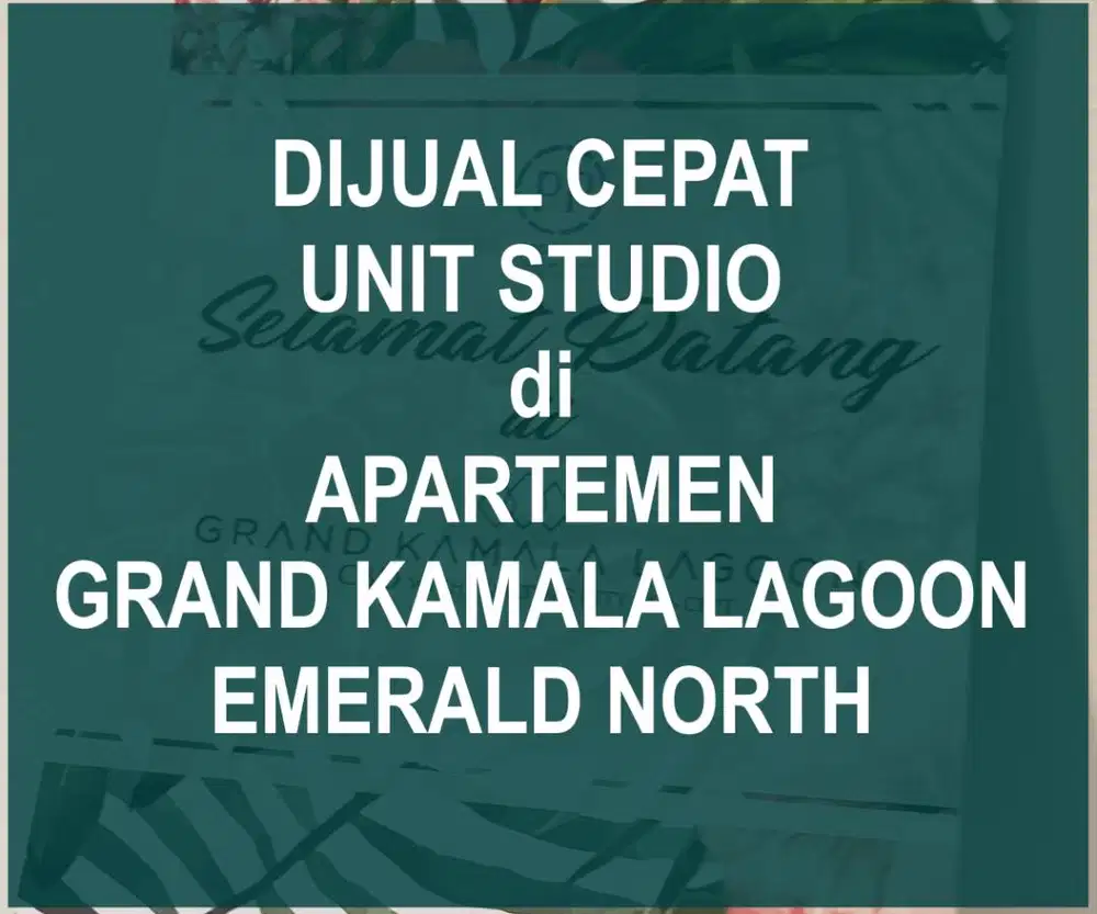 Dijual Rugi Apartemen Studio Grand Kamala Lagoon Emerald North lt. 25