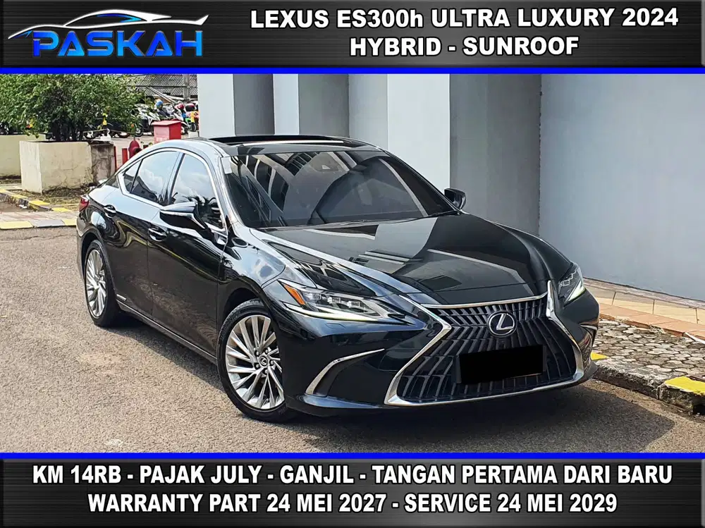 KM=14K PAJAK=JULY Bunga=4% LEXUS ES300h ULTRA LUXURY 2024 HYBRID DAVID