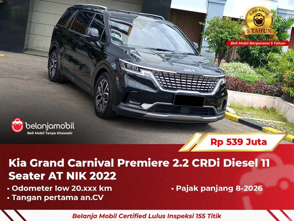 [ GARANSI 5TH ] Kia Grand Carnival Premiere 2.2 11 Seater 2022 2023