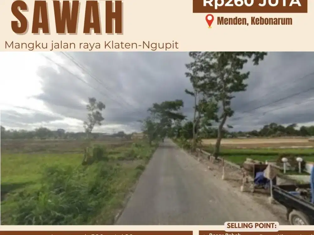 DIJUAL SAWAH MANGKU JALAN RAYA KLATEN-NGUPIT, KEBONARUM