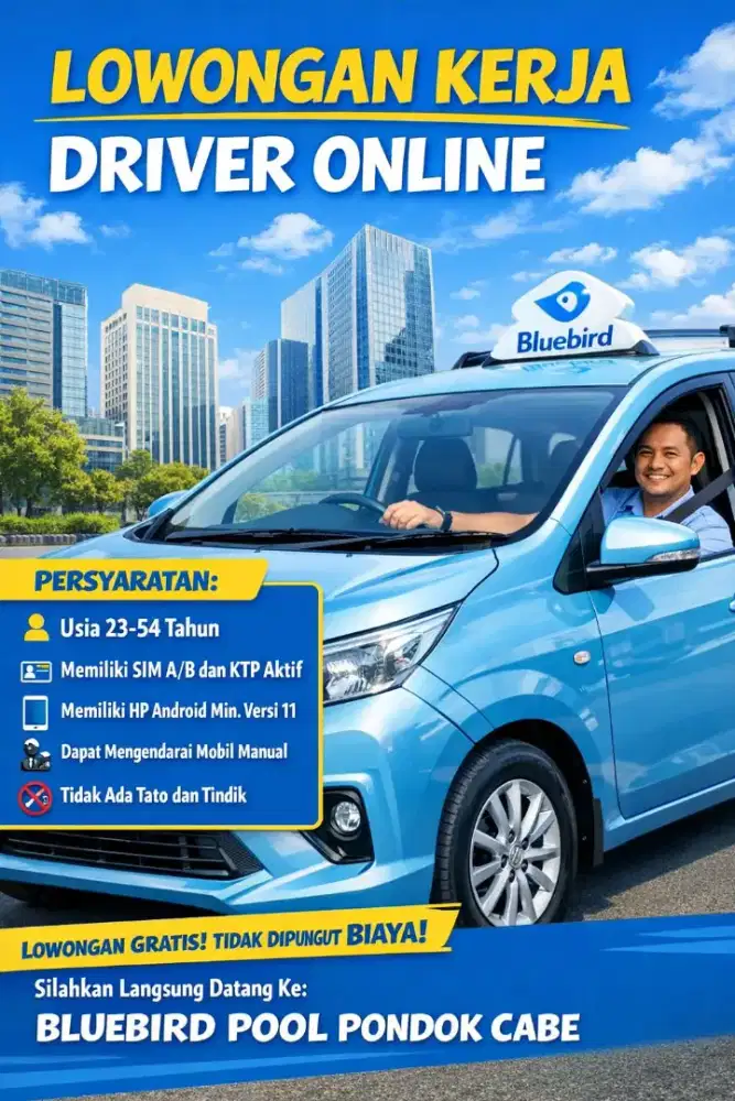 DIBUTUHKAN DRIVER TAKSI BLUEBIRD. DAFTARKAN DIRI ANDA. FREE ADMIN