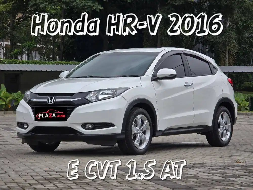 Honda HR-V 2016 E CVT 1.5 Automatic MOBIL SIAP PAKAI & PAJAK PANJANG