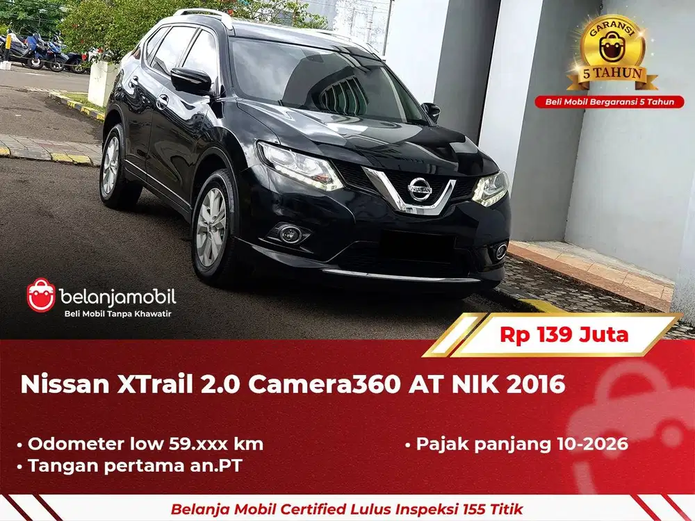 [ GARANSI 5TH ] Nissan X-Trail XTrail X Trail 2.0 Camera360 2016/2017