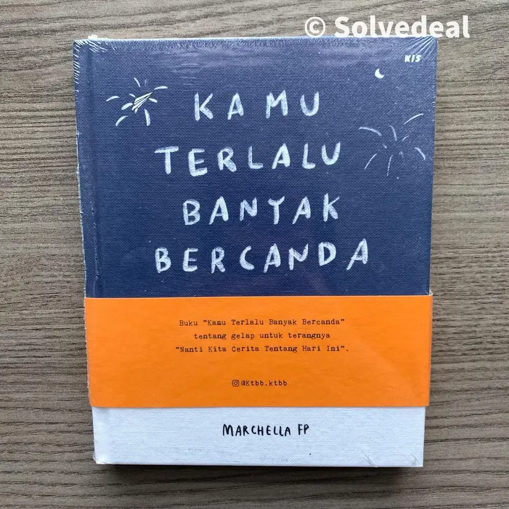 Buku Kamu Terlalu Banyak Bercanda – Marchella FP | New | Original