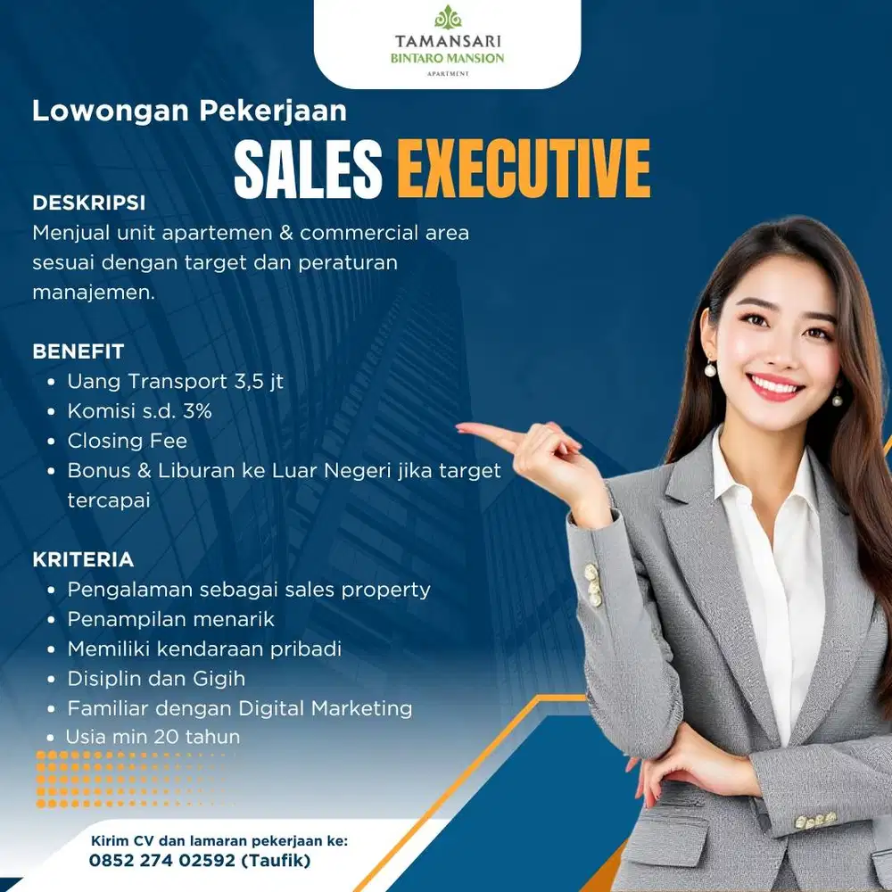 Dibutuhkan Sales Executive Inhouse apartemen Tamansari Bintaro Mansion