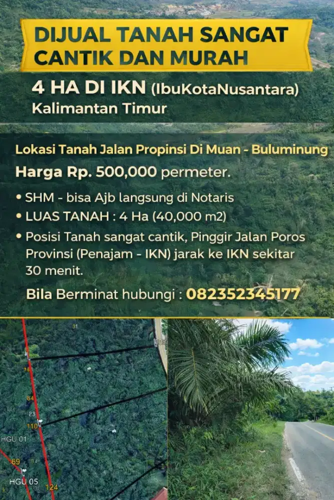 TANAH DIJUAL Luas 4Ha di IKN ( Ibukota Nusantara ) Area Muan (IKN)