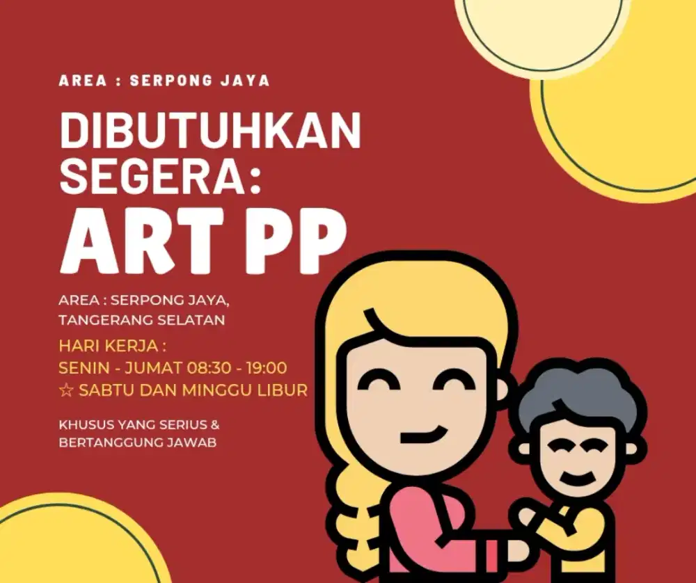Dibutuhkan segera *ART & Momong Pulang Pergi*