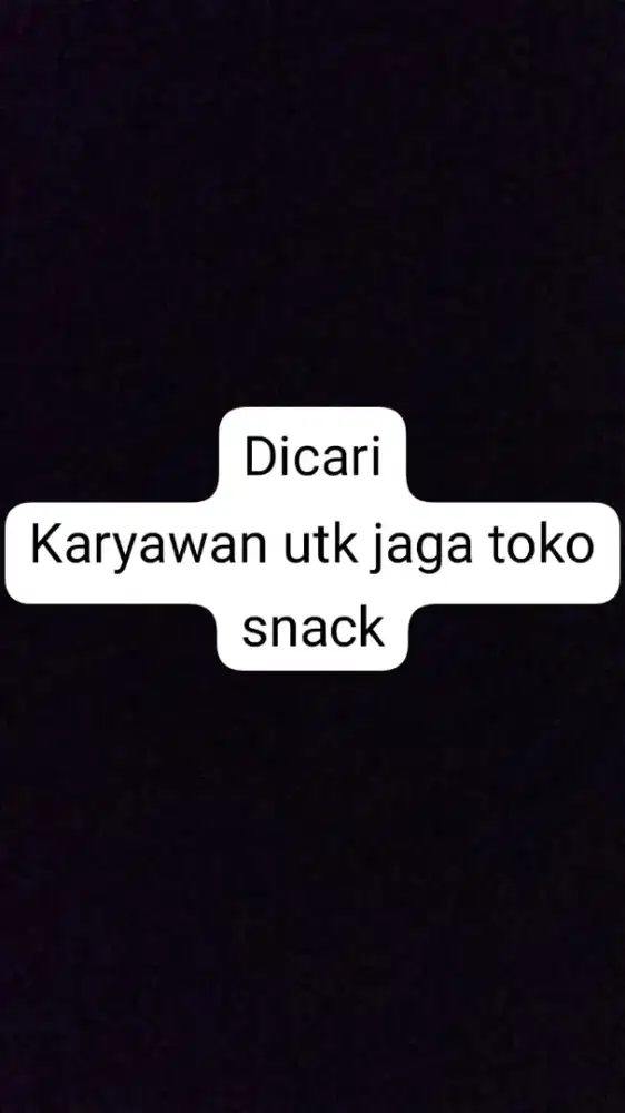 LOKER JAGA TOKO SNACK