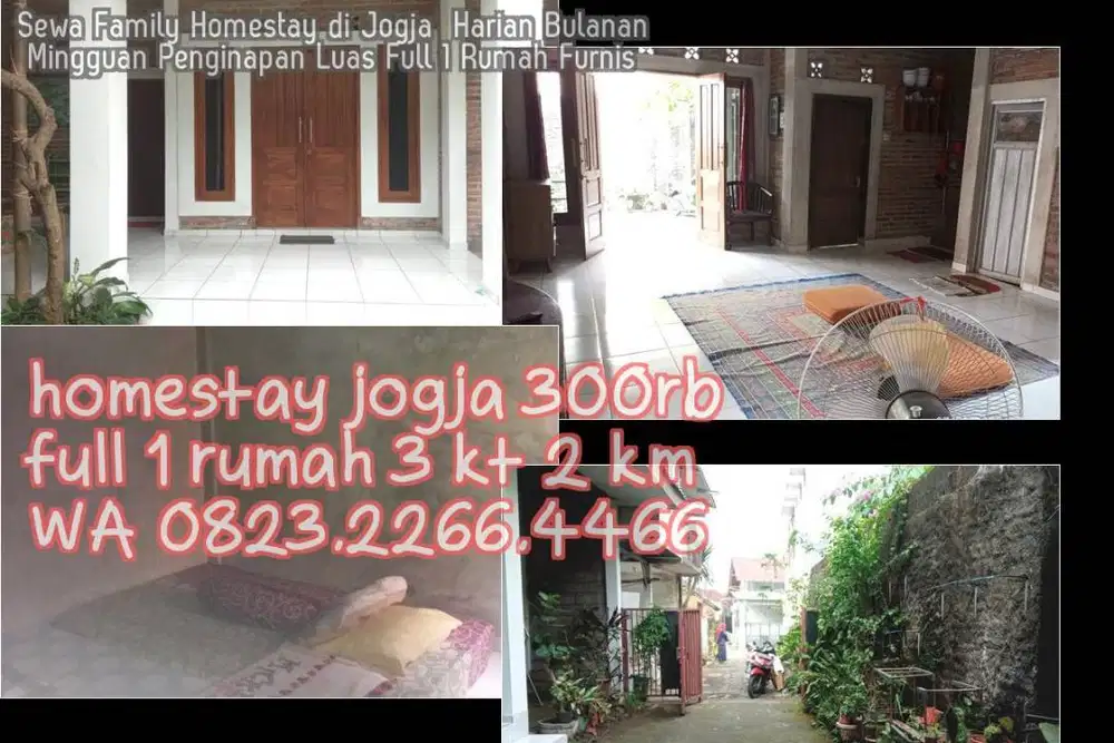 Sewa Family Homestay di Jogja  Harian Bulanan Mingguan Penginapan Luas