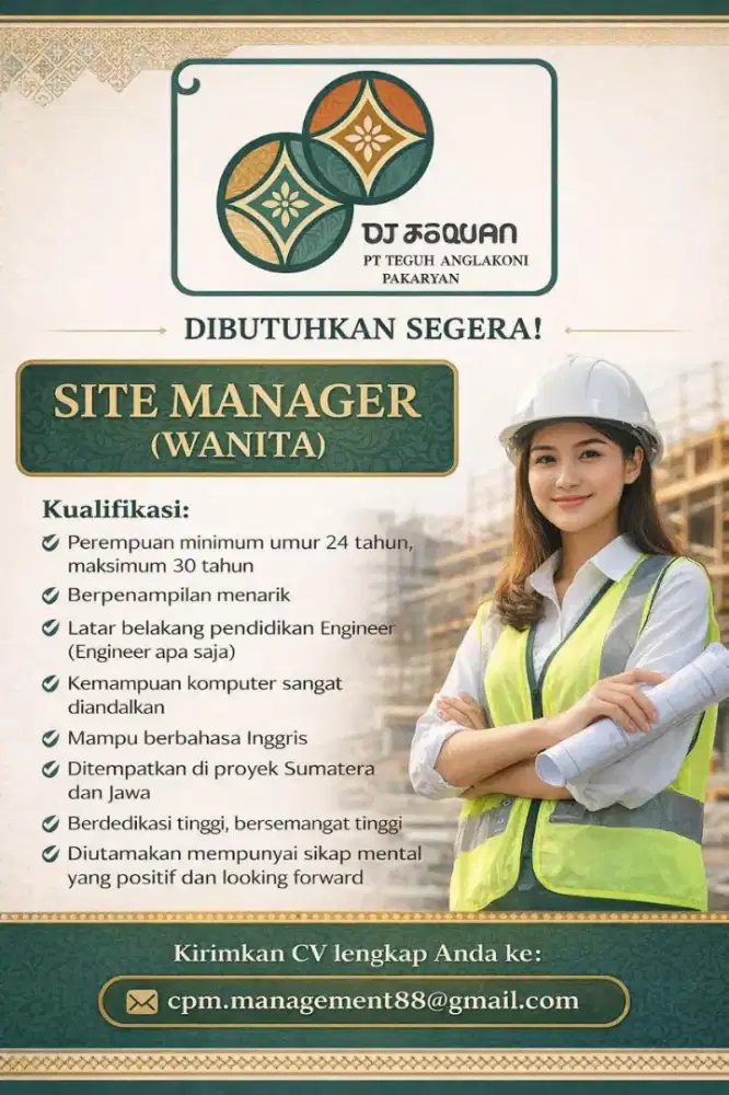 Dibutuhkan site manager wanita