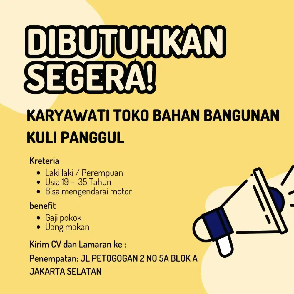 DIBUTUHKAN SEGERA KARYAWAN SALES & KULI PANGGUL TOKO BANGUNAN