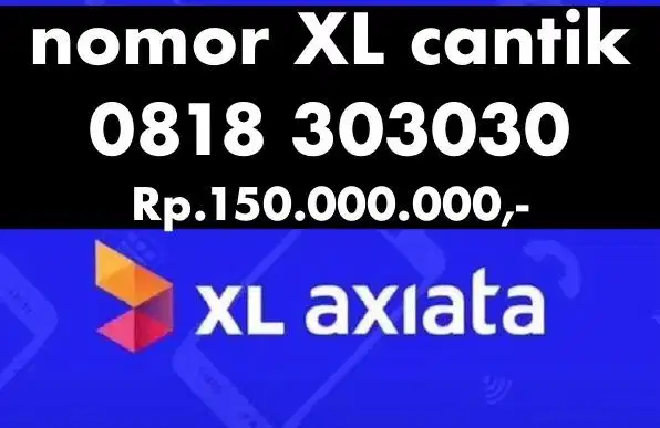NOMOR CANTIK 30 , XL bukan telkomsel halo simpati atau mentari indosat