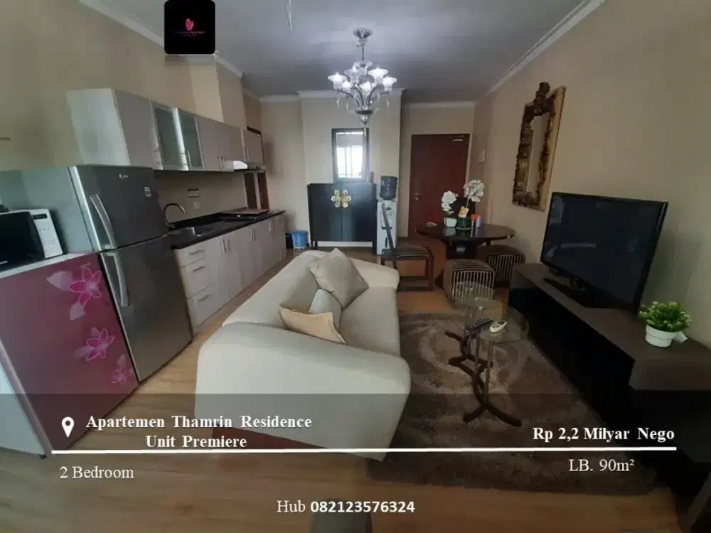 Dijual Apartement Thamrin Residence Unit Premiere High Floor 2BR Full Furnished