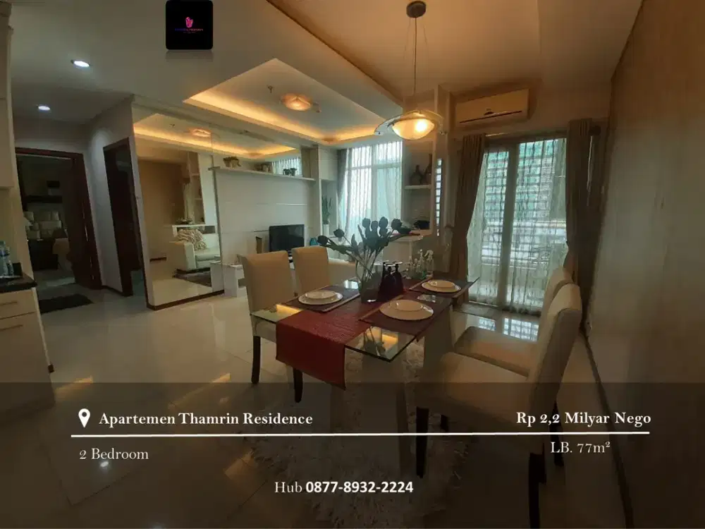 Dijual Apartement Thamrin Residence Unit Premiere High Floor 2BR FF