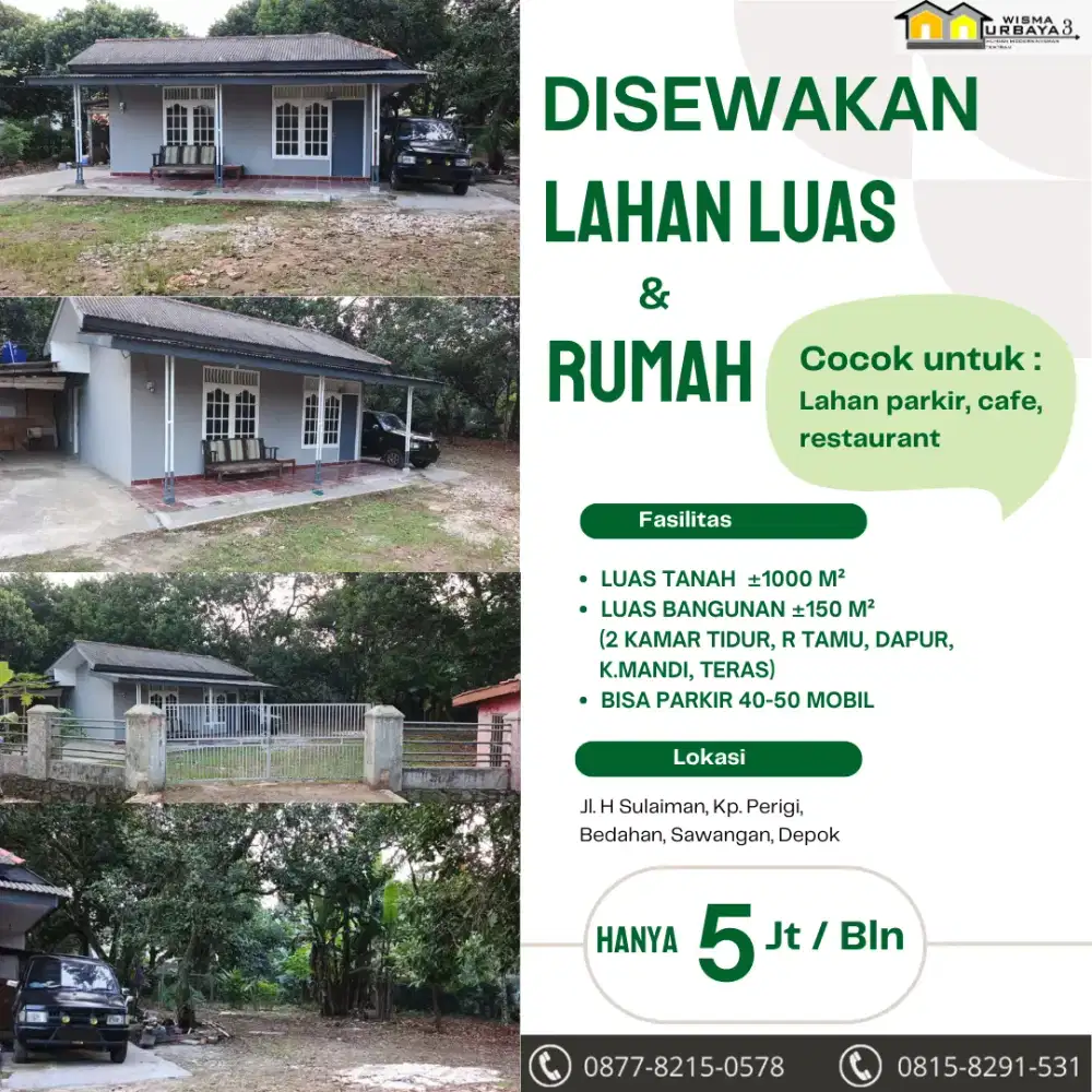 Lahan Luas dan Rumah