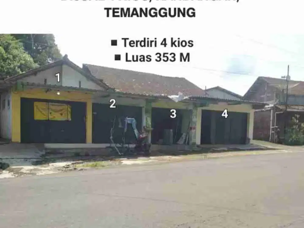 DIJUAL KIOS TEMANGGUNG, KANDANGAN. ADA 4 KIOS PINGGIR JALAN RAYA