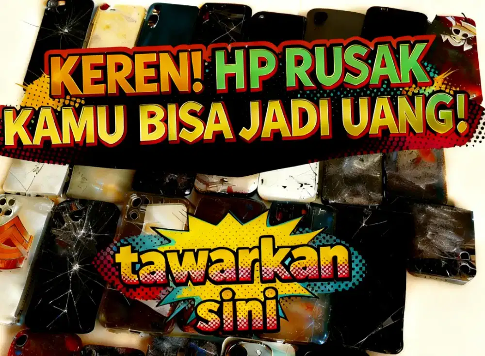 CARI HP RUsak TAWARKAN SINI
