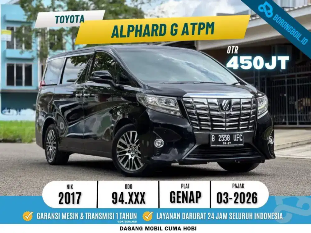 [TERMURAH] Toyota Alphard G ATPM 2017