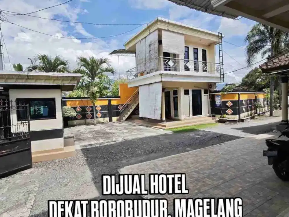 DIJUAL HOTEL BOROBUDUR MAGELANG, JATENG