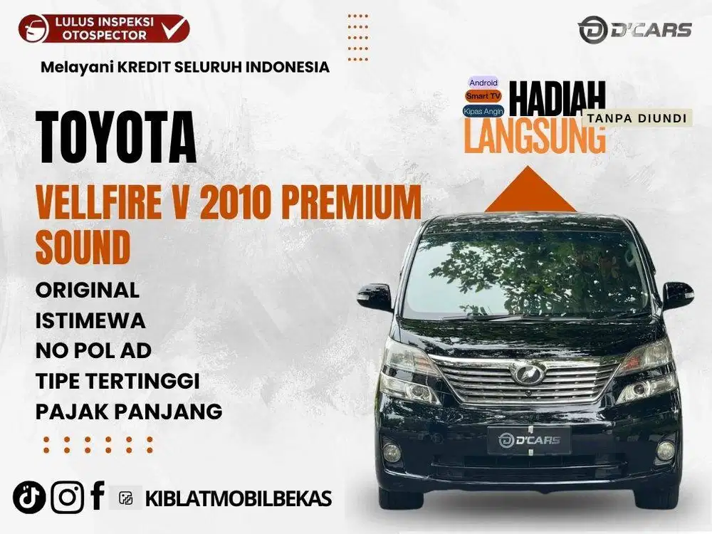 TOYOTA VELLFIRE V 2010 MATIC PREMIUM SOUND TIPE TERTINGGI PAJAK BARU