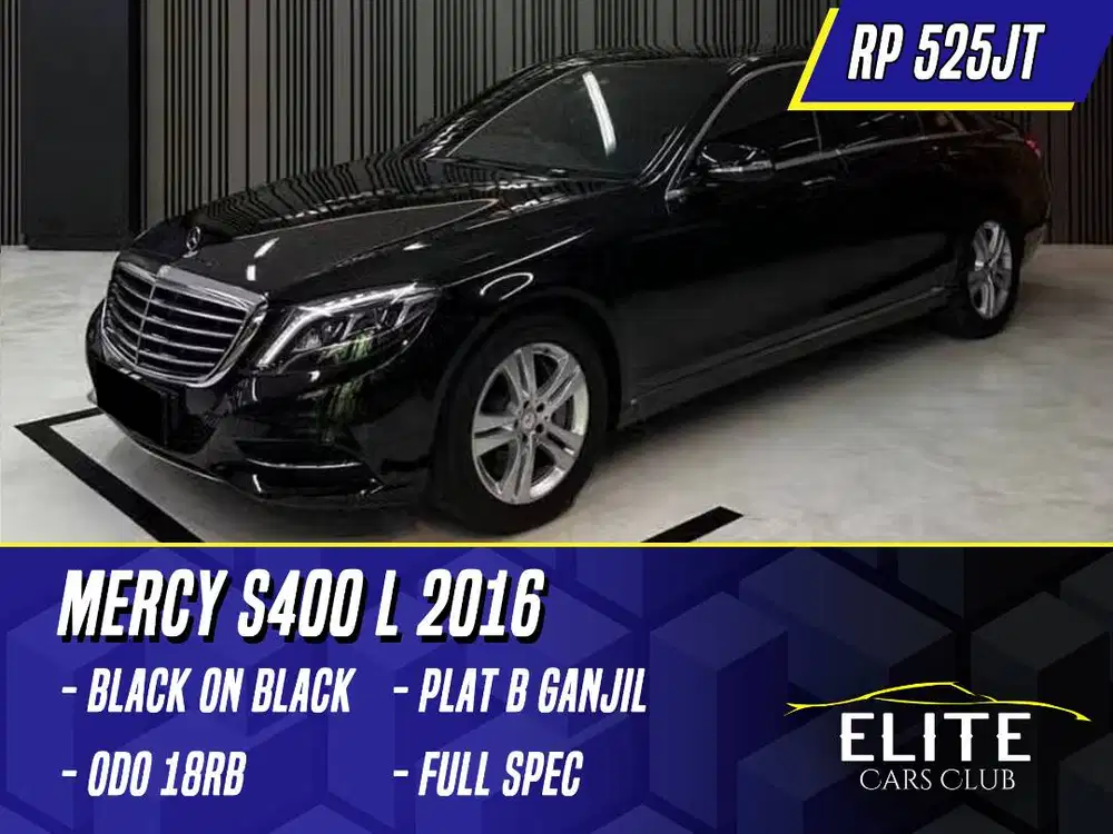 Mercedes Benz S400 L 2016 Black Hitam Mercy S400L S 400L 400