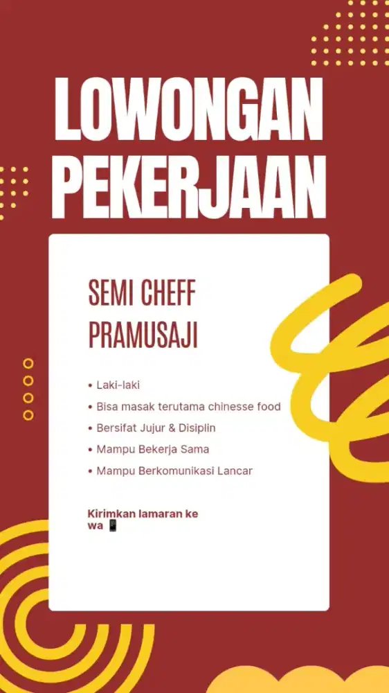 Dibutuhkan pramusaji semi cheff punya pengalaman bisa masak