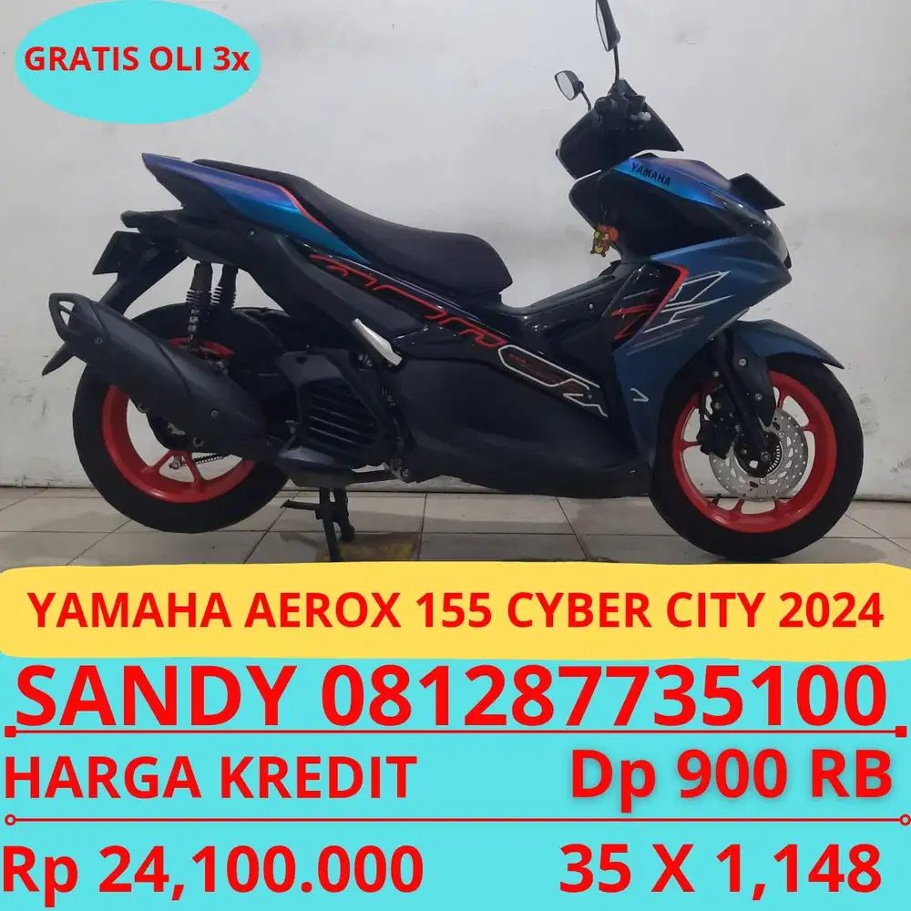 YAMAHA AEROX 155 CYBERCITY 2024 DP MURAH 900 RIBU GUYSS