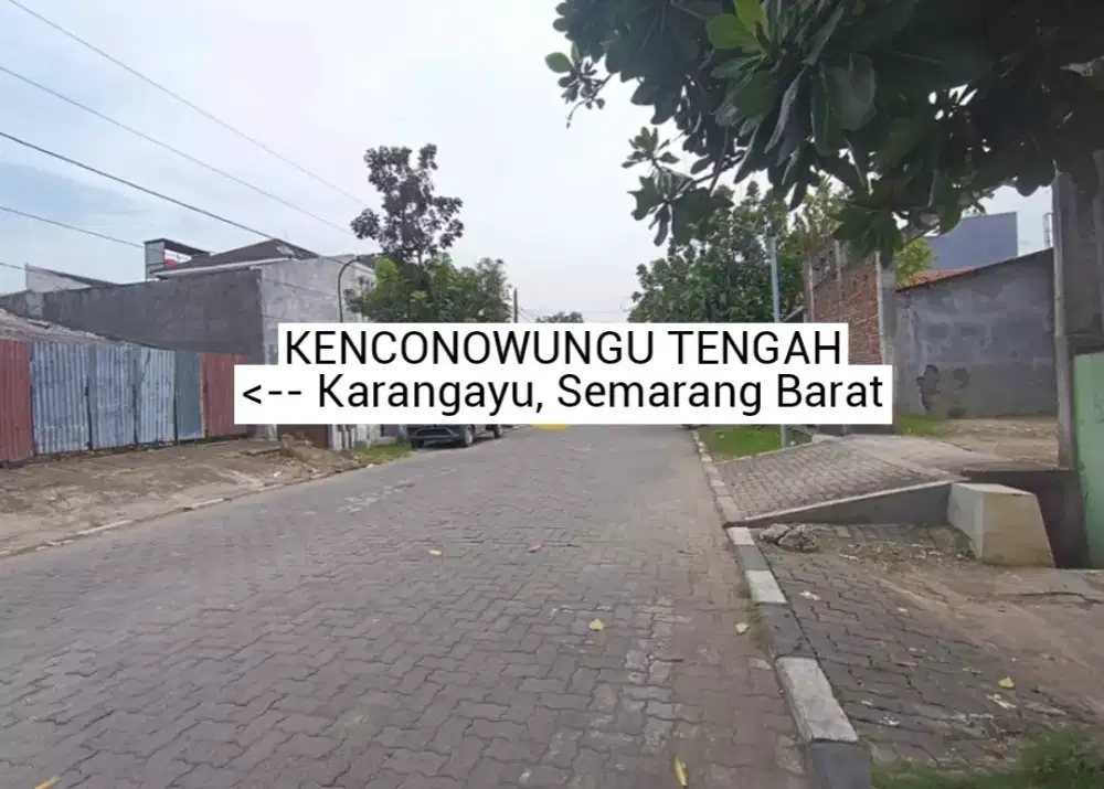 Dijual tanah SHM di Kenconowungu Tengah, Karangayu - Semarang Barat