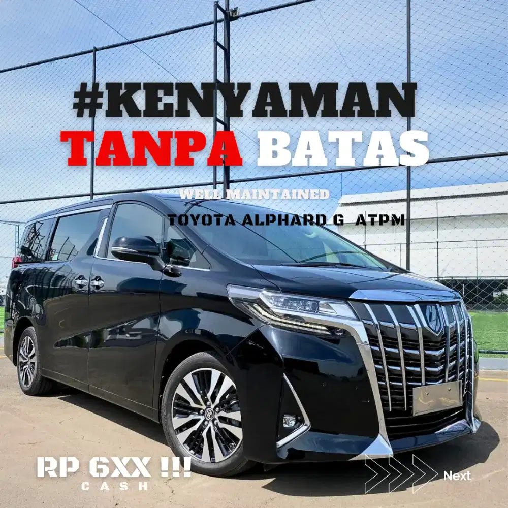 [BEST MPV] Toyota Alphard G 2.5 ATPM 2019 / 2020