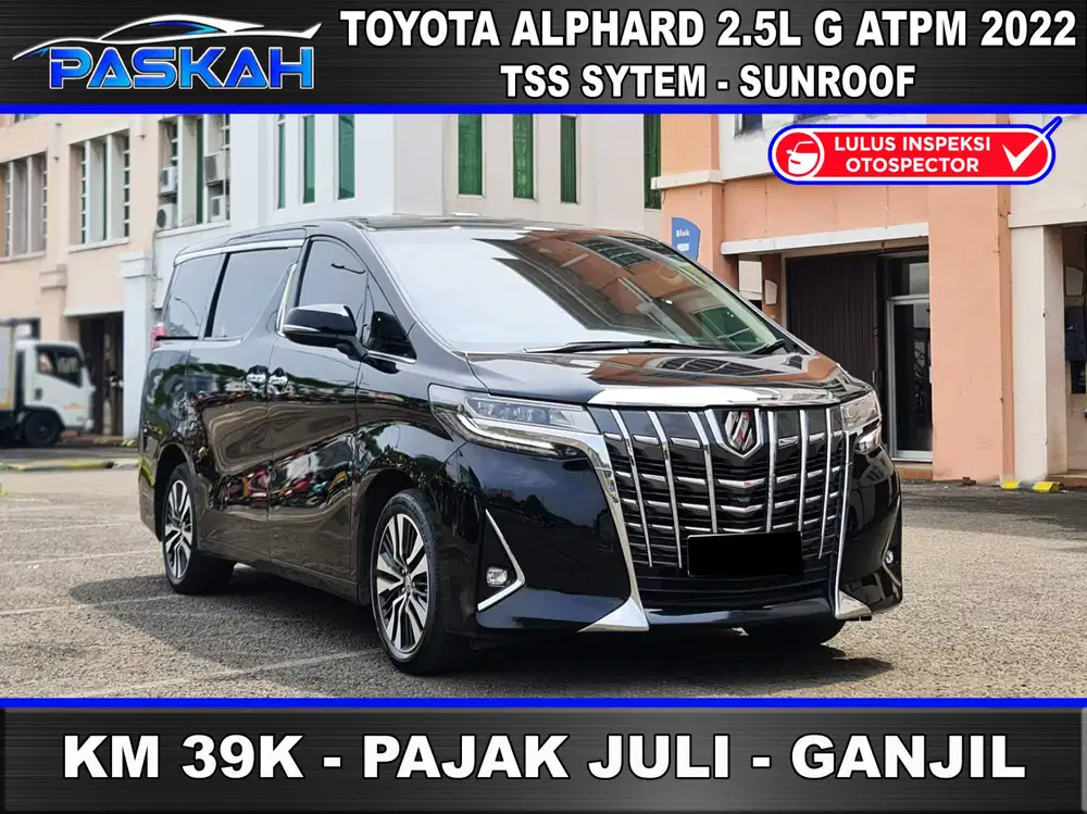Km=39k Bunga=4% TAX=JULi Toyota Alphard G ATPM 2022 ALPHARD G 2022