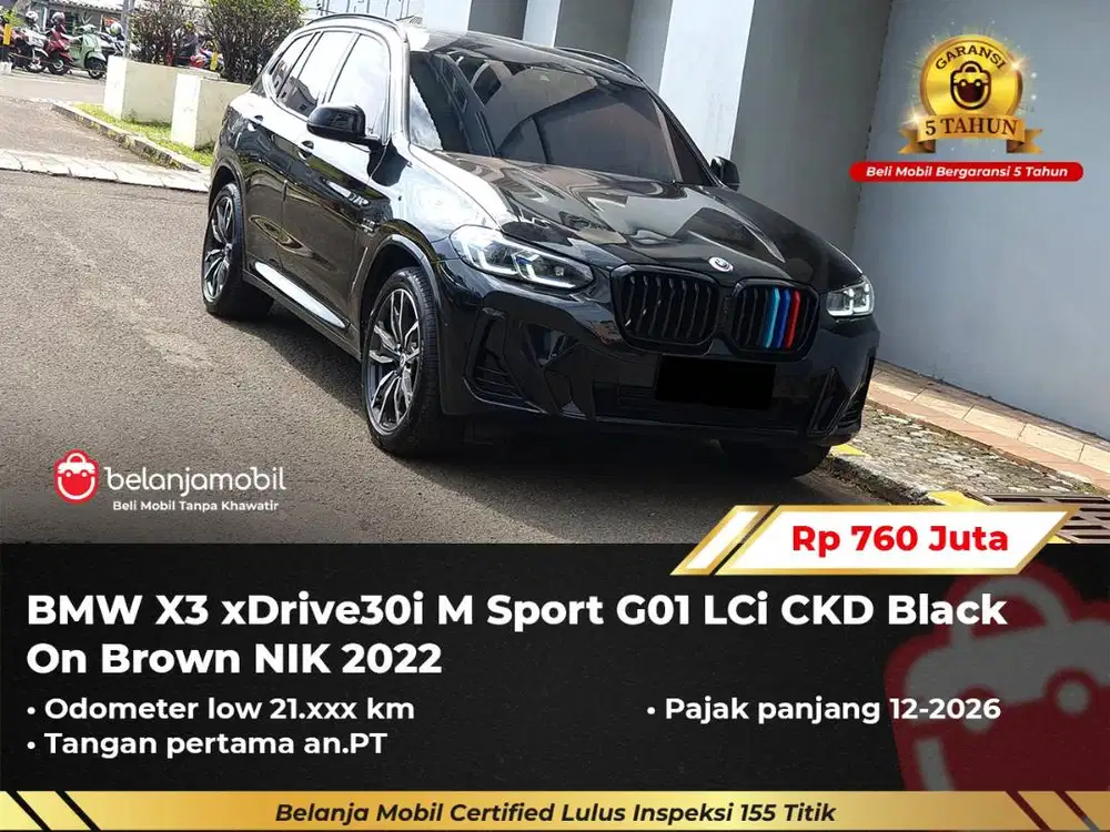 [ GARANSI 5TH ] BMW X3 X 3 xDrive30i M Sport G01 LCi 2022/2023