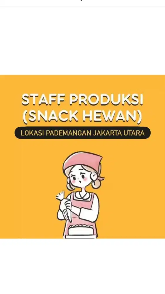 STAFF WANITA : PRODUKSI SNACK HEWAN