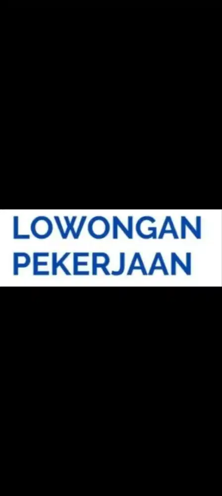 Dibutuhkan segera!! Dicari karyawan wanita (full time)