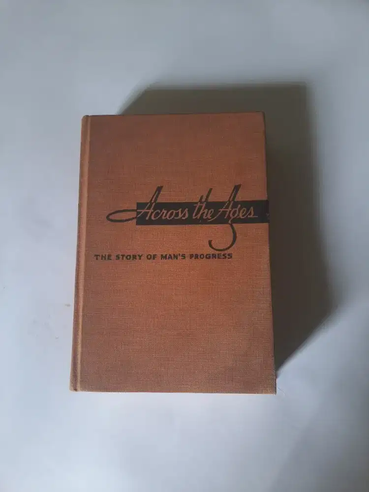 Buku koleksi tua A cross the ages the story of mans progress