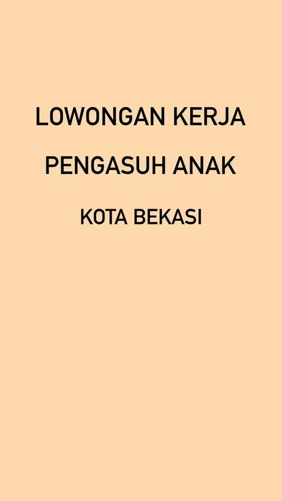 Dibutuhkan Pengasuh Anak