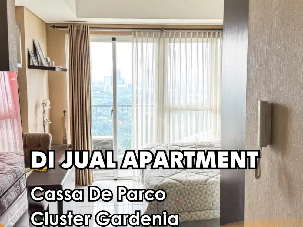 DI JUAL !!  Apartemen cassa de parco Tipe unit studio Full furnish